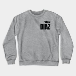 Team Diaz Seek No Approval Crewneck Sweatshirt